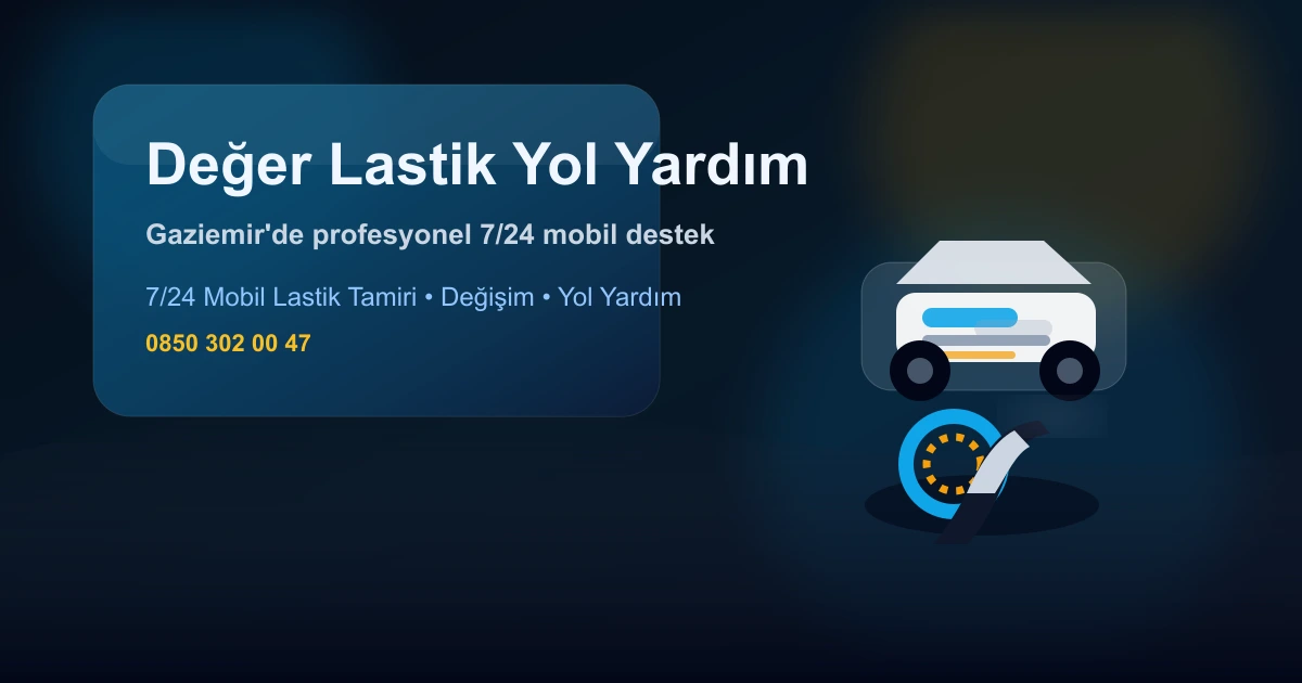 Gaziemir mobil lastik yol yardım aracının profesyonel saha görseli