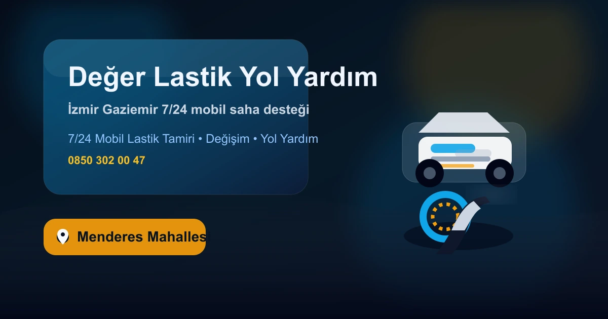 Menderes bölgesinde mobil lastik hizmeti veren servis aracı